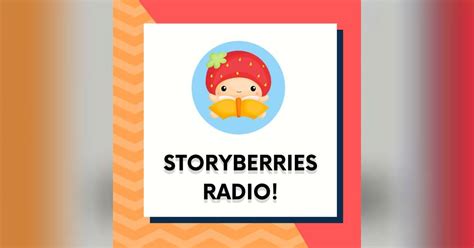 Storyberries Radio .